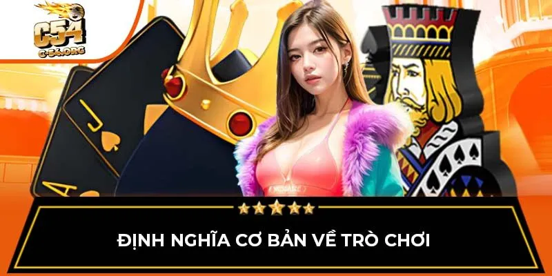 Định nghĩa cơ bản về trò chơi