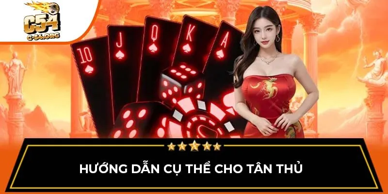 Hướng dẫn cụ thể cho tân thủ
