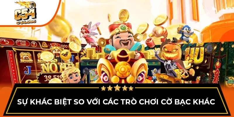 Sự khác biệt so với các trò chơi cờ bạc khác