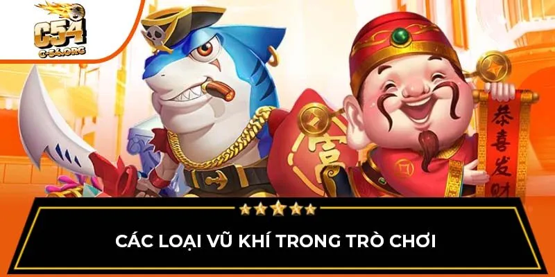 Các loại vũ khí trong trò chơi