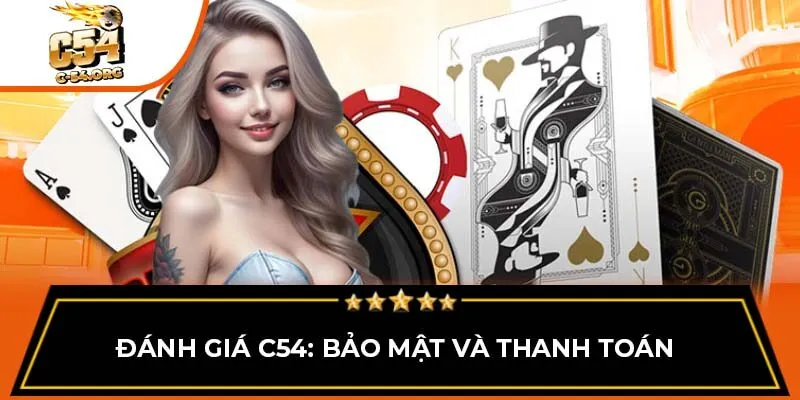 Đánh giá C54: Bảo mật và thanh toán