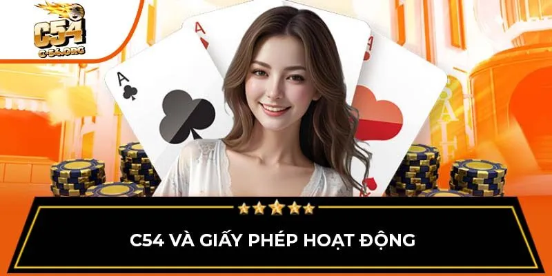 C54 và giấy phép hoạt động